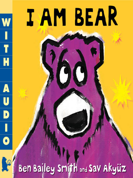 Title details for I Am Bear by Ben Bailey Smith - Available